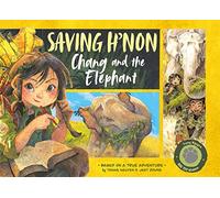 Saving H'non - Chang and the Elephant