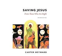 Saving Jesus From Those Who Are Right - Carter Heyward - Fortress Press - ebook (ePub) - Livre