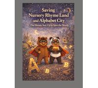 Saving Nursery Rhyme Land and Alphabet City: Jayden and Amaya World stories