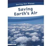 Saving Our Planet: Saving Earth's Air Brienna Rossiter (Auteur)