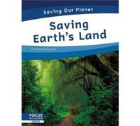 Saving Our Planet Saving Earths Land by Brienna Rossiter Brienna Rossiter (Auteur)