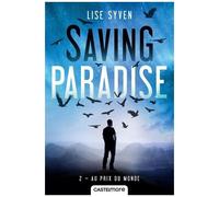 Saving Paradise - Tome 2 - Au Prix Du Monde