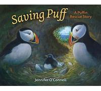 Saving Puff A Puffin Rescue Story - Jennifer OConnell - Muddy Boots - ebook (ePub) - Livre