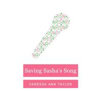 Saving Sasha's Song