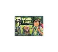 Saving Sorya: Chang And The Sun Bear