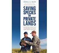 Saving Species On Private Lands