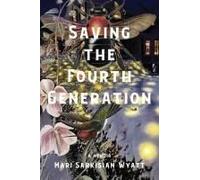 Saving The Fourth Generation