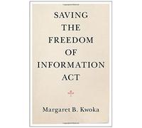 Saving The Freedom Of Information Act