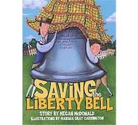 Saving The Liberty Bell Megan McDonald (Auteur)