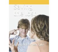 Saving The Lost: Teaching Guardians