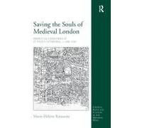 Saving The Souls Of Medieval London