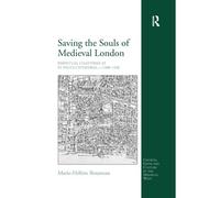 Saving The Souls Of Medieval London