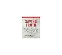 Saving Truth Study Guide Plus Streaming Video