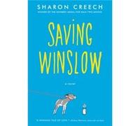 Saving Winslow - Sharon Creech - HarperCollins - Livre en Anglais - Paperback Sharon CreechSharon Creech (Auteur)