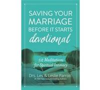 Saving Your Marriage Before It Starts Les Parrott, Leslie Parrott (Auteur)