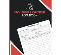 Savings Tracker Log Book: Simple Money Tracking Ledger for Recording Savings, Deposits, Withdrawals, and Daily Balance Records