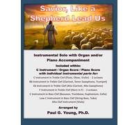 Savior, Like a Shepherd Lead Us: Instrumental Solo with Organ and/or Piano Accompaniment