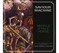 Saviour Machine - Behold a Pale Horse [Import]