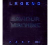 Saviour Machine - Legend III Part.1