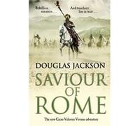Saviour Of Rome Douglas Jackson, (Auteur)