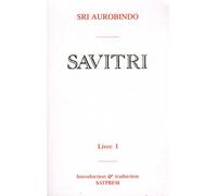Savitri - Sri Aurobindo - Institut De Recherches Evolutives - broché - Essai
