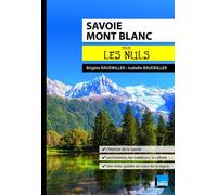 Brigitte Baudriller – Savoie Mont-Blanc pour les Nuls – Poche – First