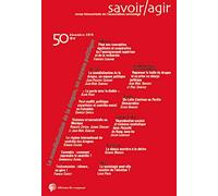 Savoir/Agir N 50 - la Mondialisation de la Drogue, un Espace Politique
