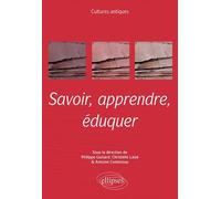 Savoir, Apprendre, Éduquer