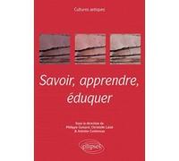 Savoir, apprendre, éduquer - programme ENS 2020 Yasmina Benferhat (Auteur), Christine Kossaifi (Auteur), Yann Le Bohec (Auteur), Jérémie Pinguet (Auteur), Sophie Rochefort-Guillouet (Auteur), Catherin