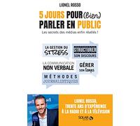 Savoir (bien) parler en public en 5 jours