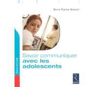 Savoir communiquer avec les adolescents