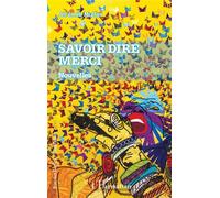 Savoir dire merci - Jérémie Muller - L'harmattan - broché - Nouvelles