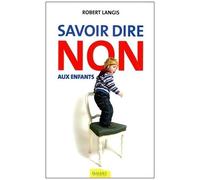 Savoir Dire Non Aux Enfants