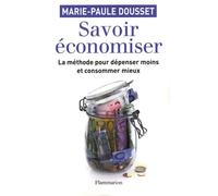 Savoir economiser Marie-Paule Dousset (Auteur)