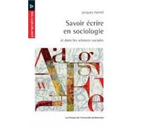 Savoir écrire en sociologie et dans les sciences sociales - Jacques Hamel - Presses Universite De Montreal - broché - Essai