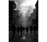 Savoir et ne pas voir - Hilda Himberg - Trois Colonnes - broché - Théâtre