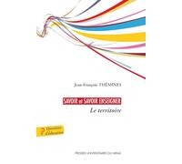 Savoir et savoir enseigner le territoire
