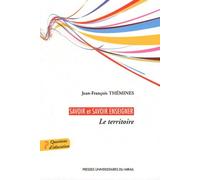 Savoir et savoir enseigner le territoire