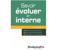 Savoir évoluer en interne - Chantal Rens - Studyrama Eds - broché - Etude
