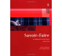 Savoir-Faire: An Advanced French Course