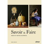 Savoir & faire - Emma Bruschi - Eugen Ulmer Eds - relié - Beau livre