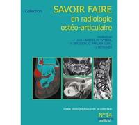 Savoir-faire en imagerie osteo-articulaire n 14 - J.D. Laredo - Sauramps Medical - broché - Manuel