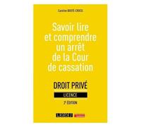 Savoir Lire Et Comprendre Un Arrêt De La Cour De Cassation