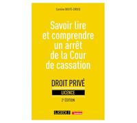 Savoir Lire Et Comprendre Un Arrêt De La Cour De Cassation