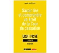 Savoir Lire Et Comprendre Un Arrêt De La Cour De Cassation