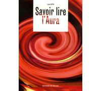 Savoir lire l'aura