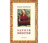 Savoir méditer - Bokar - Claire Lumiere Eds - Essai