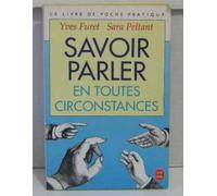 Savoir parler en toutes circonstances