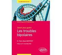 Savoir pour guérir : les troubles bipolaires