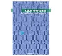 Savoir pour guérir: les Troubles Obsessionnels Compulsifs